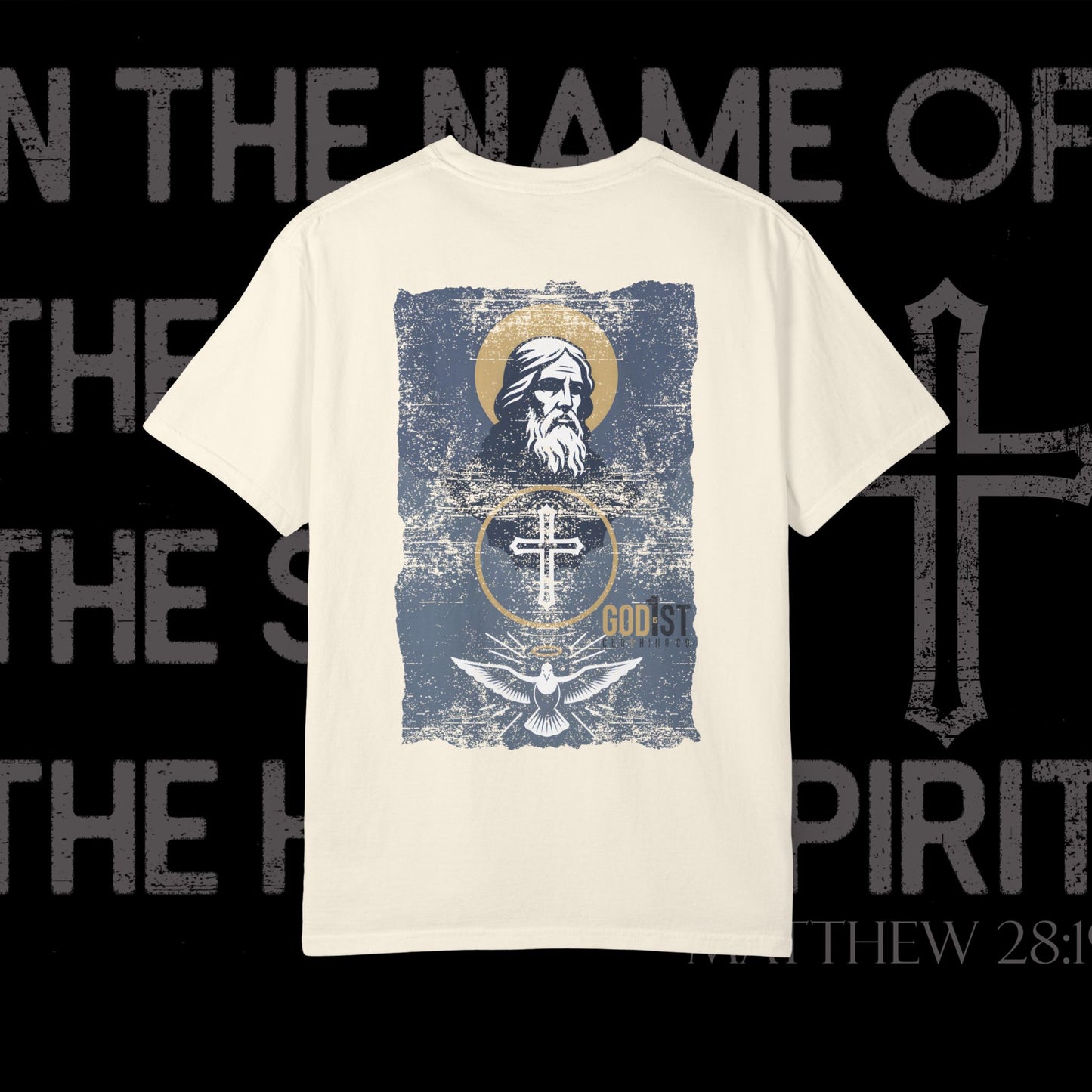 In The Name Of / Matthew 28:19 / Comfort Colors